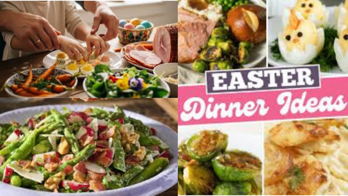 Best Easter Dinner Ideas to Make Your Holiday Feast Special