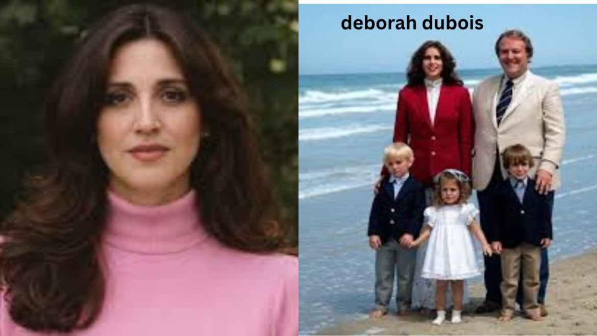 Deborah Dubois: A Complete Biography, Family Story, and Life Journey